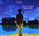 Steve Dawson - Nightshade CD アルバム 【輸入盤】