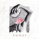 Romes - ROMES CD アルバム 【輸入盤】