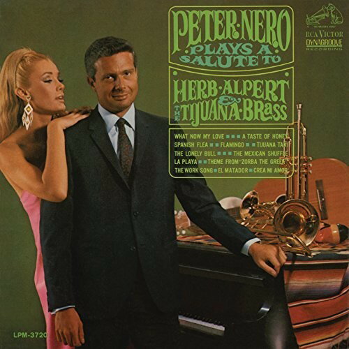 Peter Nero - Peter Nero Plays a Salute to Herb Alpert ＆ The Tijuana Brass CD アルバム 【輸入盤】