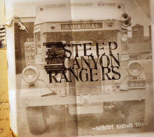 【取寄】Steep Canyon Rangers - Nobody Knows You CD アルバム 【輸入盤】