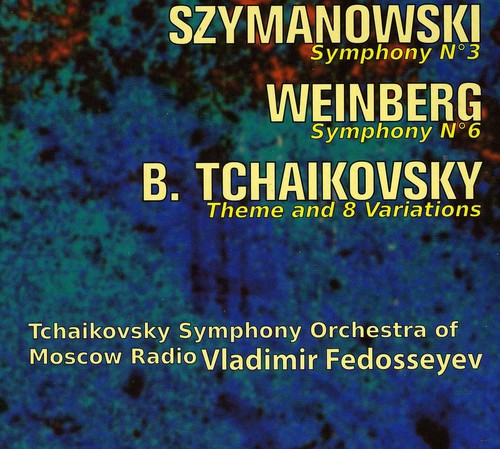 Szymanowski / Tchaikovsky Sym Orch / Fedoseyev - Sym 3 / Sym 6 / Theme ＆ 8 Variations CD アルバム 