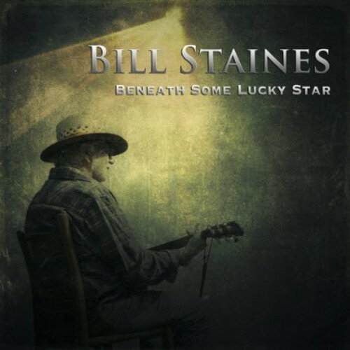 【取寄】Bill Staines - Beneath Some Lucky Star CD アルバム 【輸入盤】