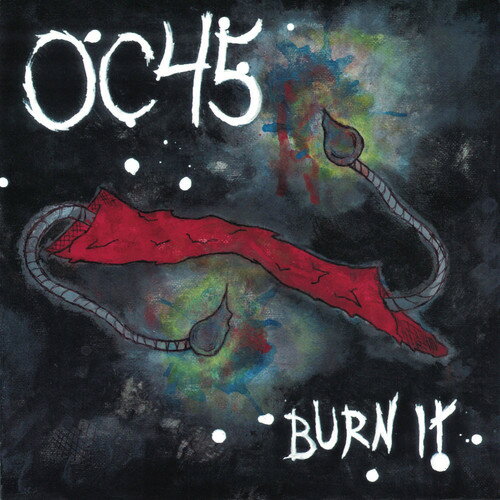 OC45 - Burn It レコード (7inchシングル)