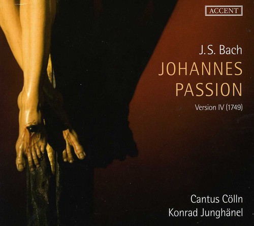 J.S. Bach / Cantus Colln / Junghanel - Johannes Passion Version IV 1749 CD Ao yAՁz