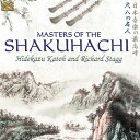 Masters of the Shakuhachi / Various - Masters of the Shakuhachi CD アルバム 【輸入盤】