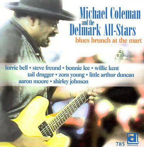 Michael Coleman - Blues Brunch at the Mart CD アルバム 【輸入盤】