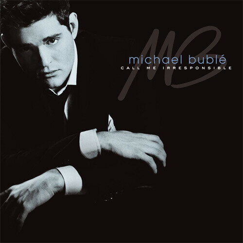 マイケルブーブレ Michael Buble - Call Me Irresponsible LP レコード 【輸入盤】