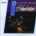 【取寄】シャカタク Shakatak - Out of This World CD アルバム 【輸入盤】