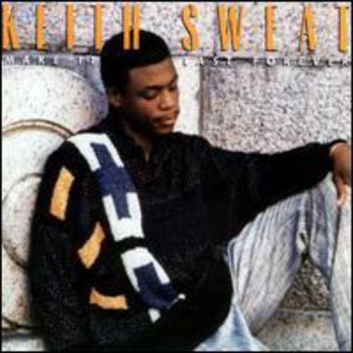Keith Sweat - Make It Last Forever CD アルバム 【輸入盤】