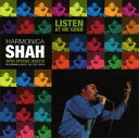 Harmonica Shah - Listen at Me Good CD アルバム 【輸入盤】
