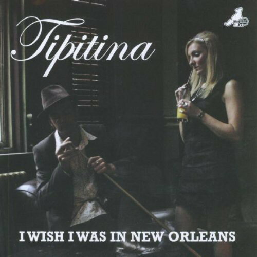 【取寄】Tipitina - I Wish I Was in New Orleans CD アルバム 【輸入盤】