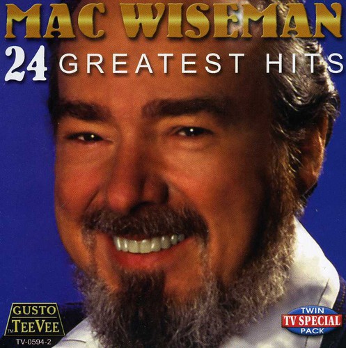 Mac Wiseman - 24 Greatest Hits CD アルバム 【輸入盤】