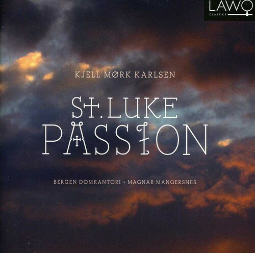 Karlsen / Domkantori / Mangersnes - St Luke Passion CD アルバム 【輸入盤】