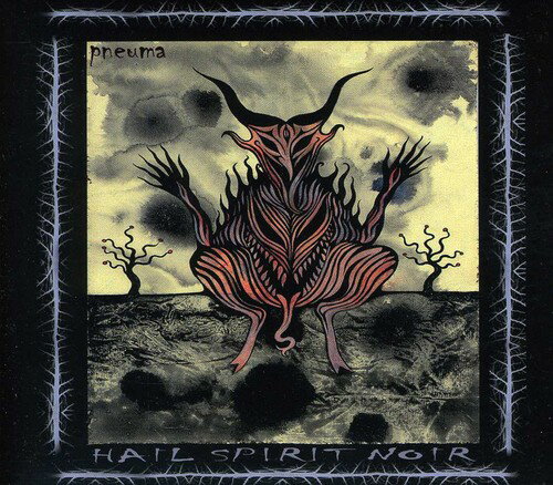 【取寄】Pneuma - Hail Spirit Noir CD アルバム 【輸入盤】