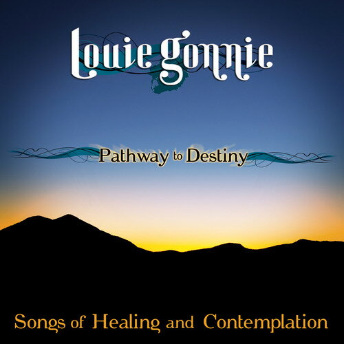 Louie Gonnie - Pathway To Destiny: Songs Of Healing and Contemplation CD Х ͢ס