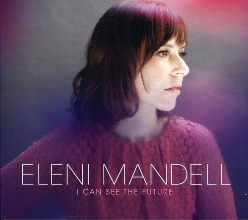 【取寄】Eleni Mandell - I Can See the Future CD アルバム 【輸入盤】