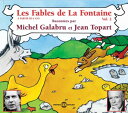 Michel Galabru / Jean Topart - Les Fables De La Fontaine, Vol. 2 CD アルバム 【輸入盤】