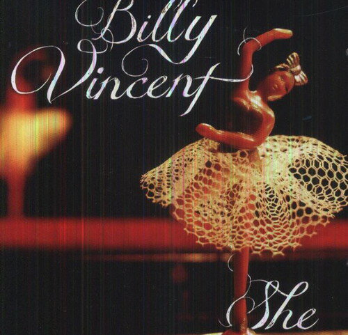 Billy Vincent - She CD アルバム 【輸入盤】