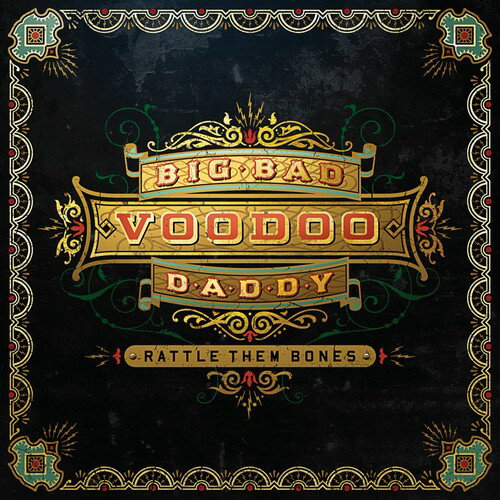 【取寄】Big Bad Voodoo Daddy - Rattle Them Bones CD アルバム 【輸入盤】