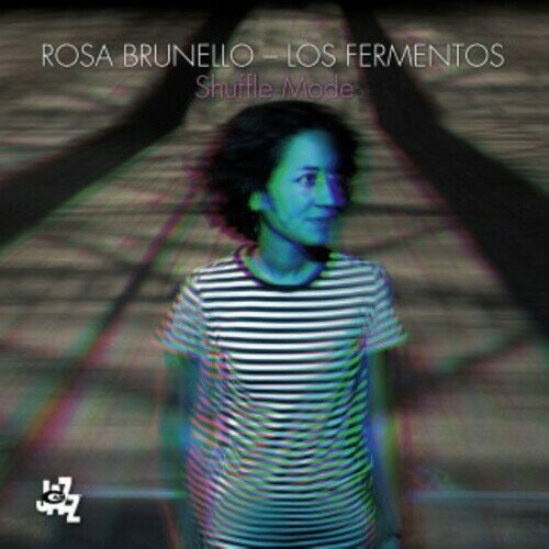 【取寄】Rosa Brunello ＆ Los Fermentos - Shuffle Mode CD アルバム 【輸入盤】