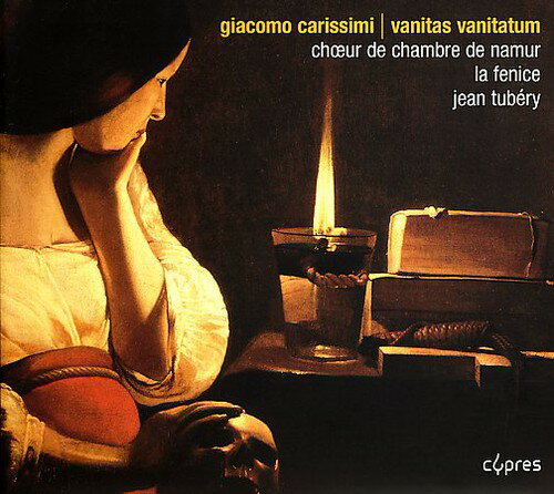 Carissimi / Mamel / Namur Chamber Choir / Tubery - Vanitas Vanitatum CD アルバム 【輸入盤】