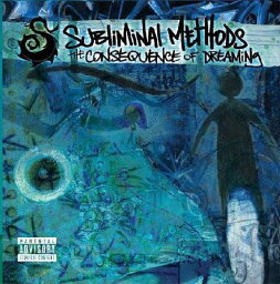 Subliminal Methods - The Consequence Of Dreaming CD アルバム 【輸入盤】