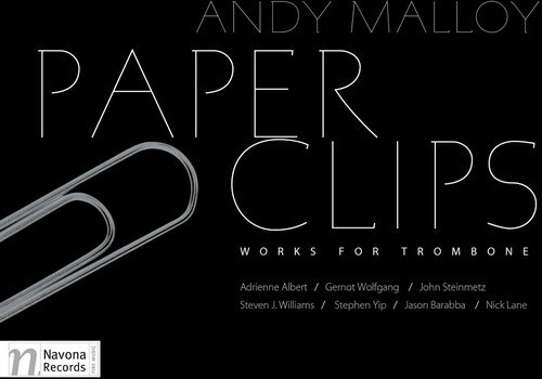 Albert / Malloy / Rojahn - Paper Clips: Works for Trombone CD アルバム 【輸入盤】