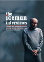 The Iceman Interviews DVD yAՁz