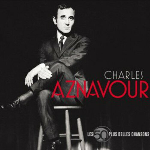 【取寄】シャルルアズナヴール Charles Aznavour - Les 50 Plus Belles Chansons CD アルバム 【輸入盤】