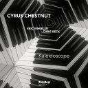 Cyrus Chestnut - Kaleidoscope CD アルバム 【輸入盤】