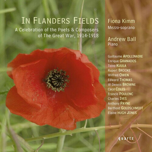 Granados / Poulenc / Kuula / Coles / Kimm / Ball - In Flanders Fields: Celebration of Poets ＆ Compose CD アルバム 【輸入盤】