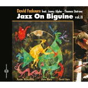 David Fackeure - Jazz On Biguine, Vol. 2 CD アルバム 【輸入盤】