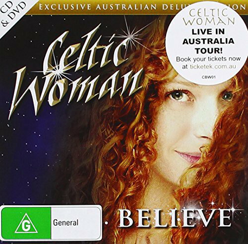 【取寄】ケルティックウーマン Celtic Woman - Believe (Australian Deluxe Edition) CD アルバム 【輸入盤】