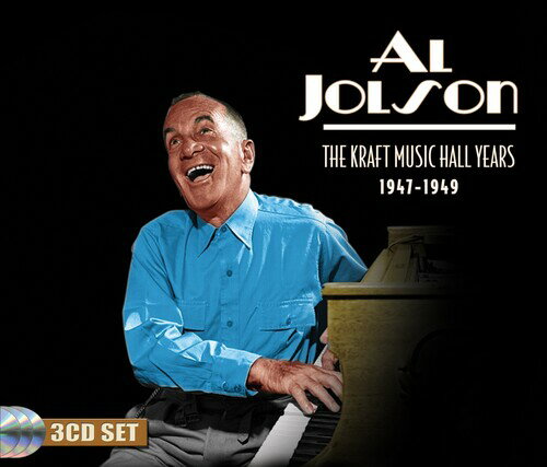 Al Jolson - Kraft Music Hall Years 1947-1949 CD アルバム 【輸入盤】