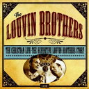【取寄】Louvin Brothers - Christian Life: Definitive Louvin Brothers Story CD アルバム 【輸入盤】
