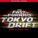 【取寄】Fast ＆ Furious: Tokyo Drift (Score) / O.S.T. - The Fast and the Furious: Tokyo Drift (Original Score) CD アルバム 【輸入盤】