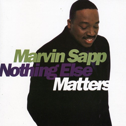 Marvin Sapp - Nothing Else Matters CD アルバム 【輸入盤】