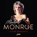マリリンモンロー Marilyn Monroe - Marilyn Monroe: A Fine Romance CD アルバム 【輸入盤】