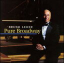 【取寄】Bruno Leone - Pure Broadway CD アルバム 【輸入盤】