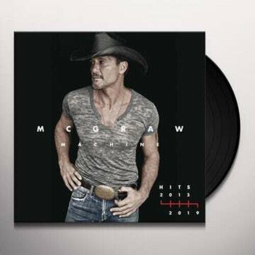 ティムマッグロウ Tim McGraw - Mcgraw Machine Hits: 2013-2019 LP レコード 【輸入盤】