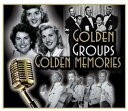 【取寄】Golden Groups Golden Memories / Various - Golden Groups Golden Memories CD アルバム 【輸入盤】