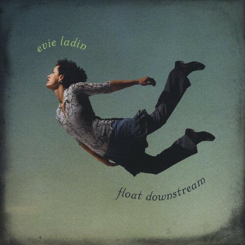 【取寄】Evie Ladin - Float Downstream CD アルバム 【輸入盤】