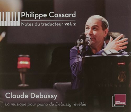 Debussy / Philippe - Notes Du Traducteur 2 CD Ao yAՁz