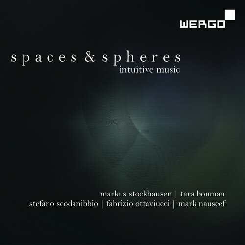 WORLD DISC PLACE㤨Stockhausen / Bouman / Ottaviucci / Nauseef - Spaces  Spheres: Intuitive Music CD Х ͢סۡפβǤʤ4,846ߤˤʤޤ