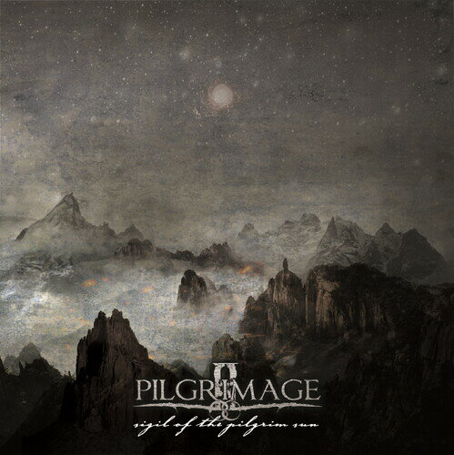【取寄】Pilgrimage - Sigil Of The Pilgrim Sun CD アルバム 【輸入盤】