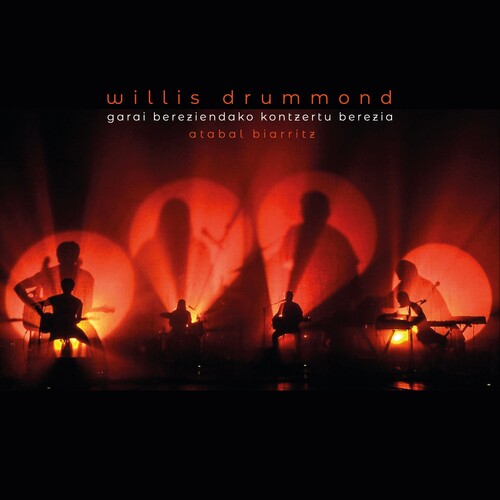 Willis Drummond - Garai Berenziendako Kontzertu Berezia - Atabal Biarritz CD Ao yAՁz