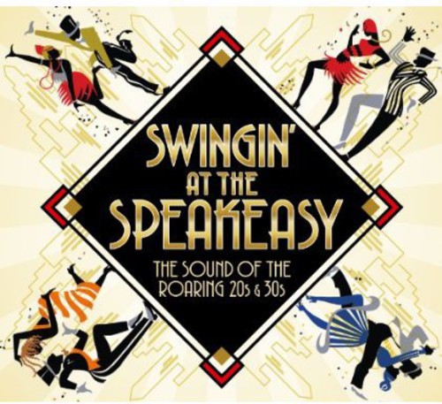 【取寄】Swingin at the Speakeasy / Various - Swingin at the Speakeasy CD アルバム 【輸入盤】