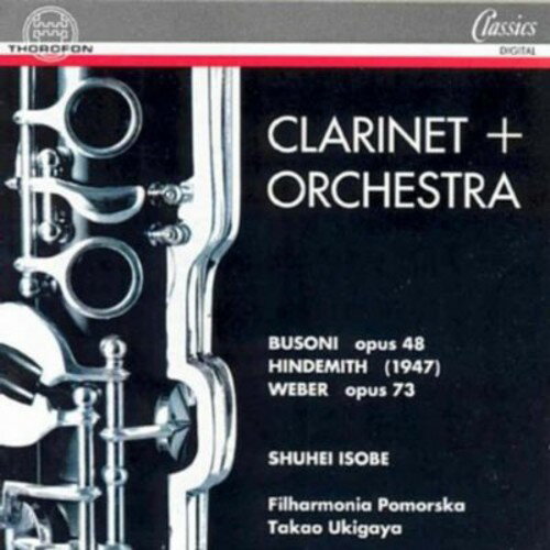 Busoni / Isobe / Filharmonia Pimorska / Ukigaya - Clarinet  Orch CD Ao yAՁz