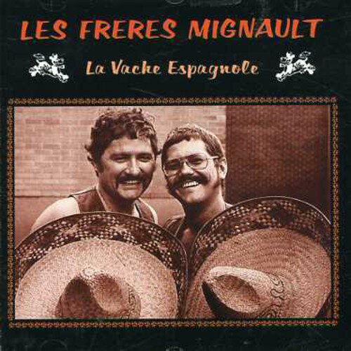 【取寄】Freres Mignault - Vache Espagnole CD アルバム 【輸入盤】