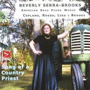 Beverly Serra-Brooks - Song of a Country Priest CD アルバム 【輸入盤】